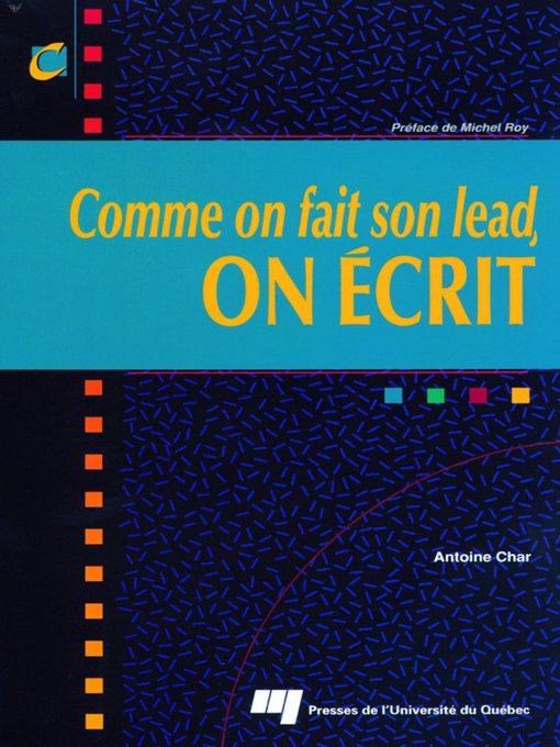 Title details for Comme on fait son lead, on écrit by Antoine Char - Available